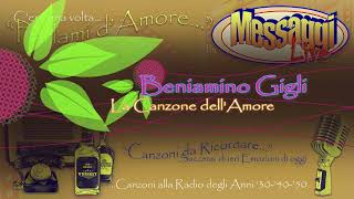 La canzone dell'amore ♫ Beniamino Gigli