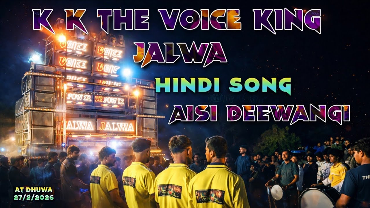 K k The Voice King Jalwa 2026 | Hindi Song At Thuwa 27/2/26