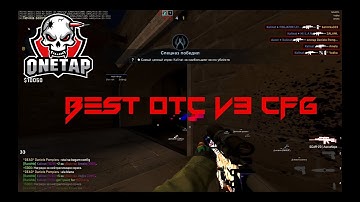 BEST OTC V3 CFG MOMENTS (cfg + dll in description)