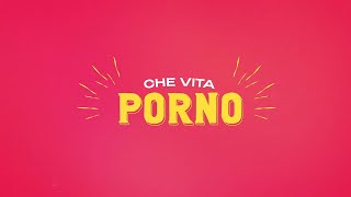Cristiano Malgioglio Feat Bungaro - Vita Porno (Lyric Video)