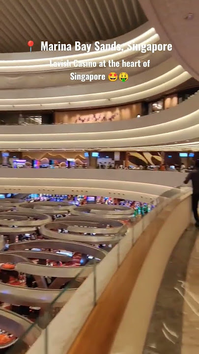 Exploring the Luxurious Marina Bay Sands Casino