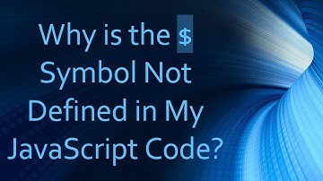 Why is the $ Symbol Not Defined in My JavaScript Code?