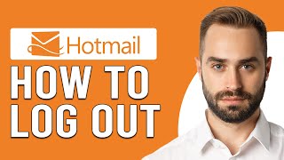 how to log out of hotmail (how to sign out of hotmail)