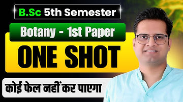 B.Sc 5th Semester Botany 1st Paper Important Questions!One Shot!Be DKDian