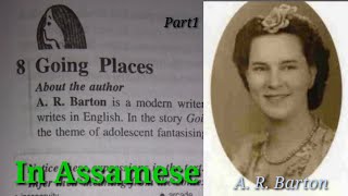 Going Places(flamingo) class 12 line by line in Assamese part-1.