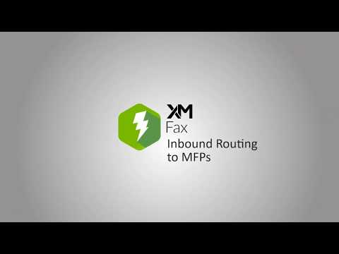 XM Fax | Inbound Routing to MFPs