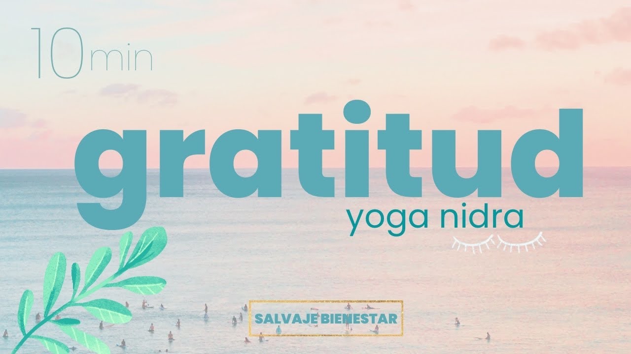 🤗 YOGA NIDRA clásico en español / meditación guiada 10 minutos - YouTube