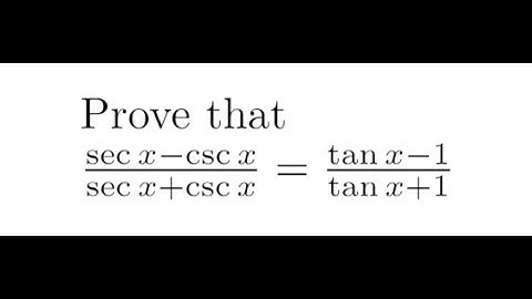 Prove that (secx-cscx)/(secx+cscx)=(tanx-1)/(tanx+1).