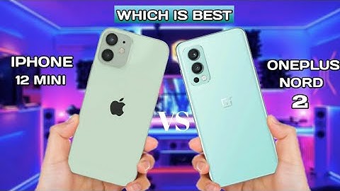 Iphone 12 Mini Vs Oneplus Nord 2 | Camera Review | Which Is Best |