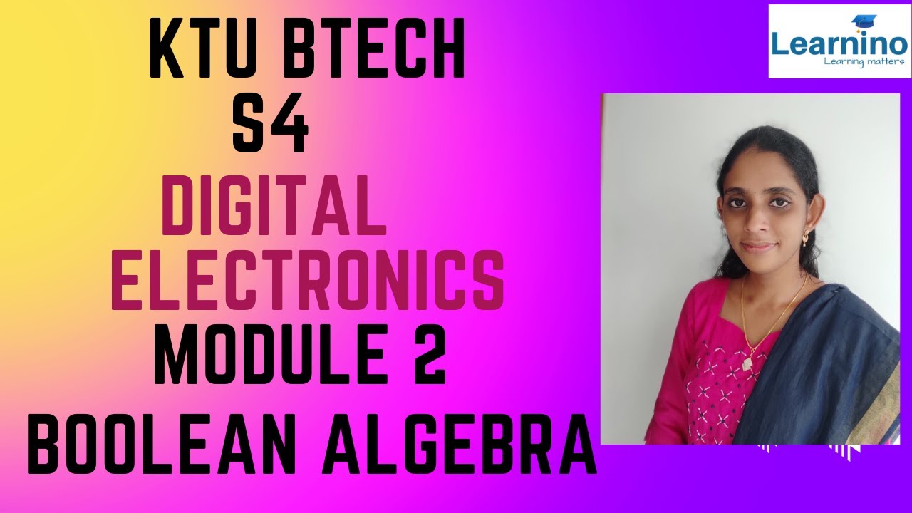ktu btech digital electronics module 2 Boolean Algebra - YouTube