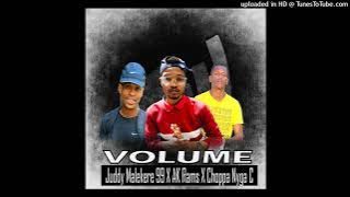 Choppa Nyga C x Juddy Malekere x AK Rams-Volume