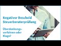 Negativer Bescheid Steuerberaterprüfung – Überdenkungsverfahren oder Klage zum Finanzgericht