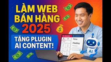Xây Website Bán Hàng Kiếm Tiền 2025 Chỉ Với Elementor + Tặng Plugin AI Content – Hướng Dẫn Từng Bước
