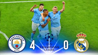 Manchester City vs Real Madrid (4-0) | Extended Highlights And Goals | UCL 2023