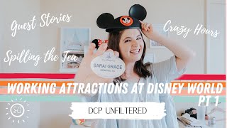 *Spilling the tea* on working attractions at Disney World (PART 1)  // DCP UNFILTERED