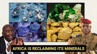 Is Africa About to Take Control of Its Mineral Wealth?