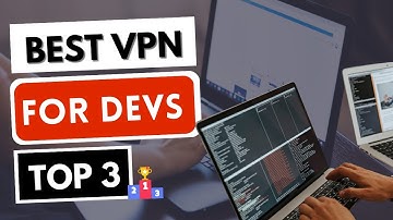 BEST VPN FOR DEVS 🖥️ Top 3 Best VPN for Developers in 2025 ✅ Reviewed & Compared
