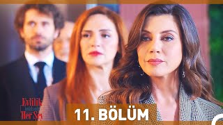 Evlilik Hakkında Her Şey 11. Bölüm