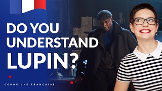 Learn Fast Spoken French from Netflix Show ‘Lupin’