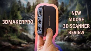 3DMakerPro Moose Lite 3D scanner Review