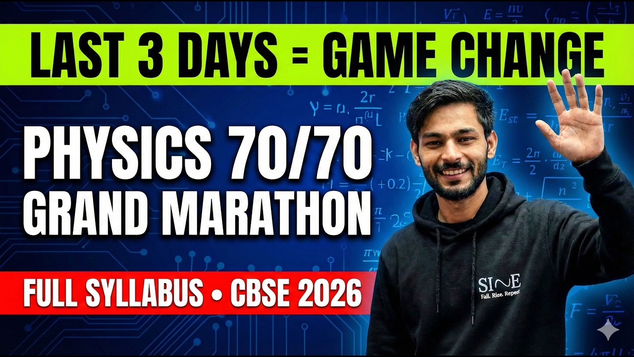 Last 3 Days Physics Plan 🔥 | Boards Marathon Strategy | Class 12 CBSE 2026