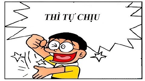 Truyện cười Doraemon chế hài hước: Có phúc cùng hưởng