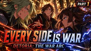 Detoria - The War Arc
