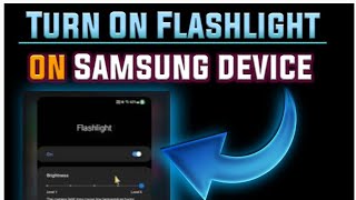 how to turn on flashlight in Samsung galaxy screenshot 3