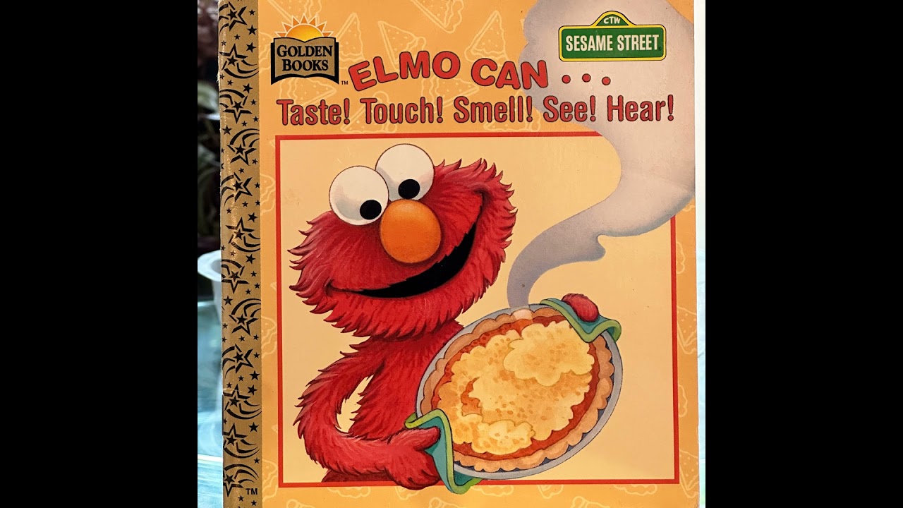 Elmo Can...Taste! Touch! Smell! See! Hear! by Michaela Muntean illustrated by Maggie Swanson feat...