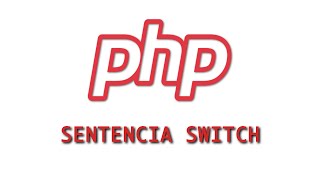 Curso de PHP básico | sentencia switch