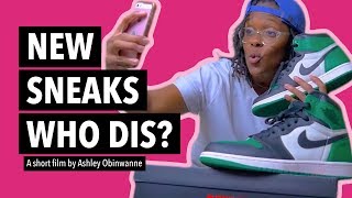 Watch New Sneaks, Who Dis? Trailer