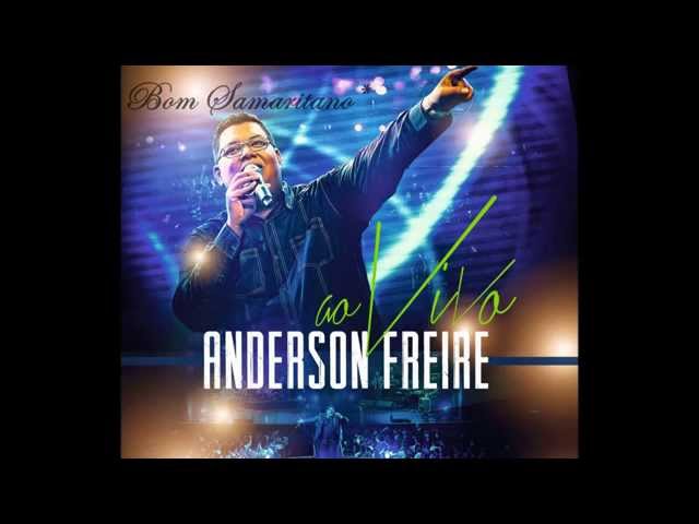 ANDERSON FREIRE - BOM SAMARITANO/RARIDADE