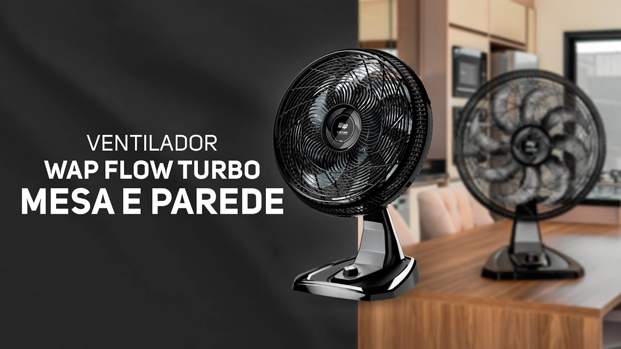 Ventilador WAP FLOW TURBO: Silencioso, eficiente e potente.