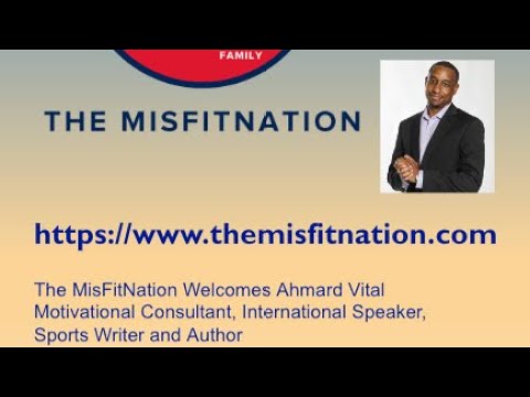 The MisFitNation Show chat with Ahmard Vital