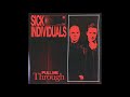 SICK INDIVIDUALS - Pull Me Through (Extended Mix)