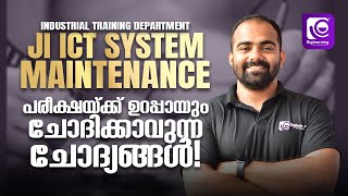 JUNIOR INSTRUCTOR ICT SYSTEM MAINTENANCE | QUESTION DISCUSSION | ഉറപ്പായും ചോദിക്കാവുന്ന ചോദ്യങ്ങൾ!