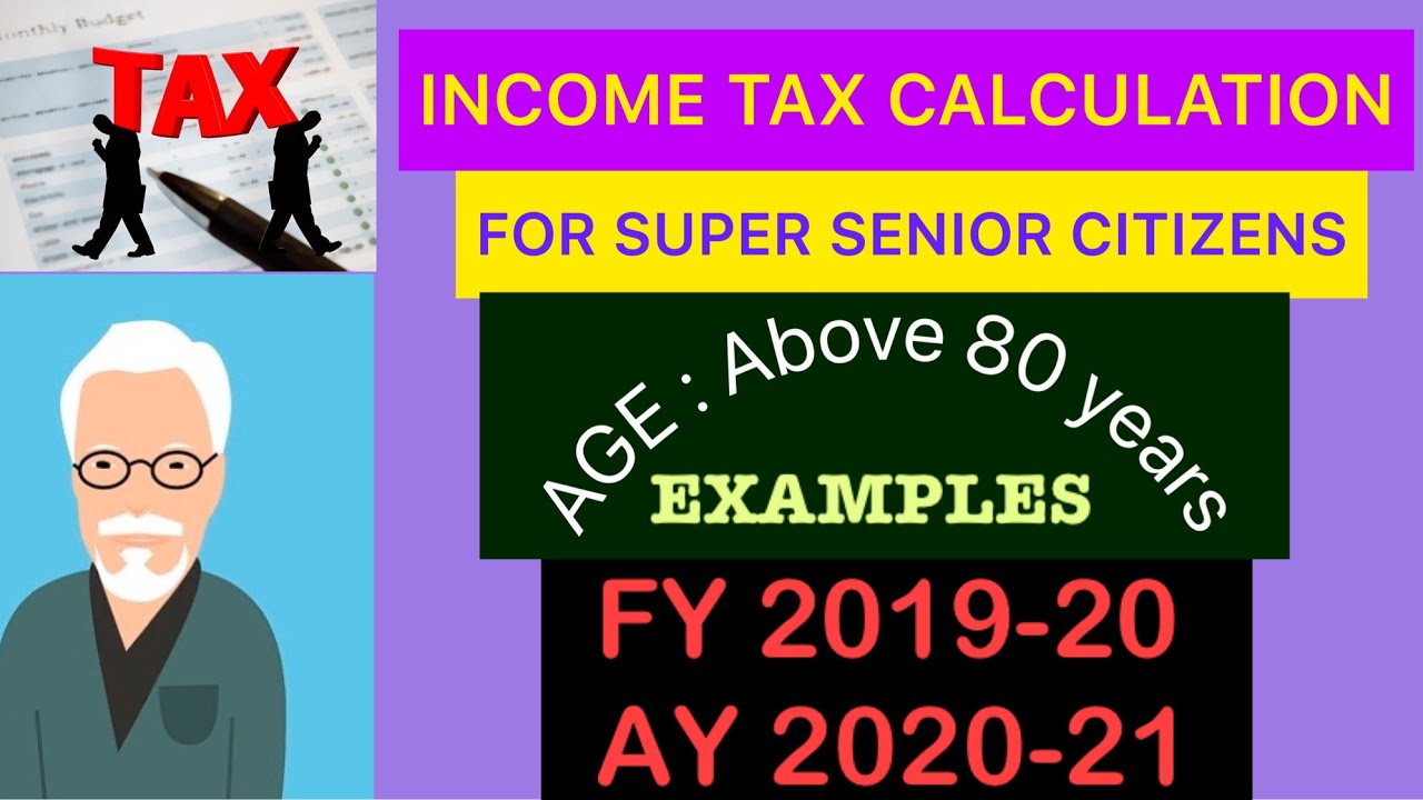 How to calculate Income Tax| FY 2019-20|Age above 80 Years