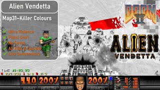 Alien Vendetta Map31 - Killer Colours [Doom 2, UV, Pistol, 100%]
