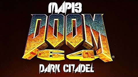 Doom 64 (PC) - Map13: Dark Citadel (100%)