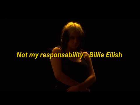 Not my responsability – Billie Eilish (Lyrics/sub español)