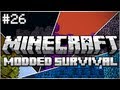 Minecraft: Modded Survival Let's Play Ep. 26 - I Have Been Wrecked