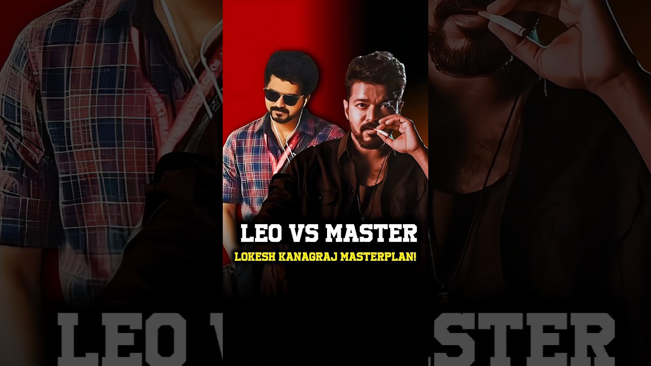 Leo 2 vs Master 2 Thalapathy Vijay 