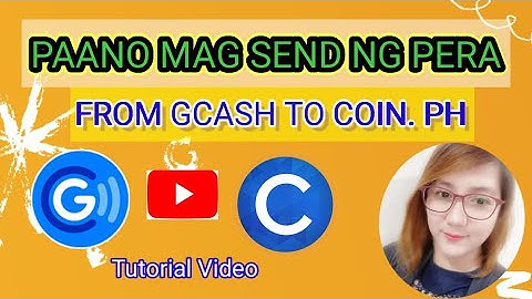 PAANO MAG SEND NG PERA FROM GCASH TO COIN. PH? TUTORIAL VIDEO UPDATED