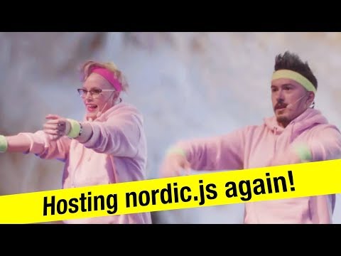I will be hosting nordic.js 2018