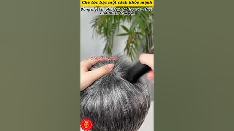 Thanh nhuộm tóc phủ bạc tiện lợi, không bít rít