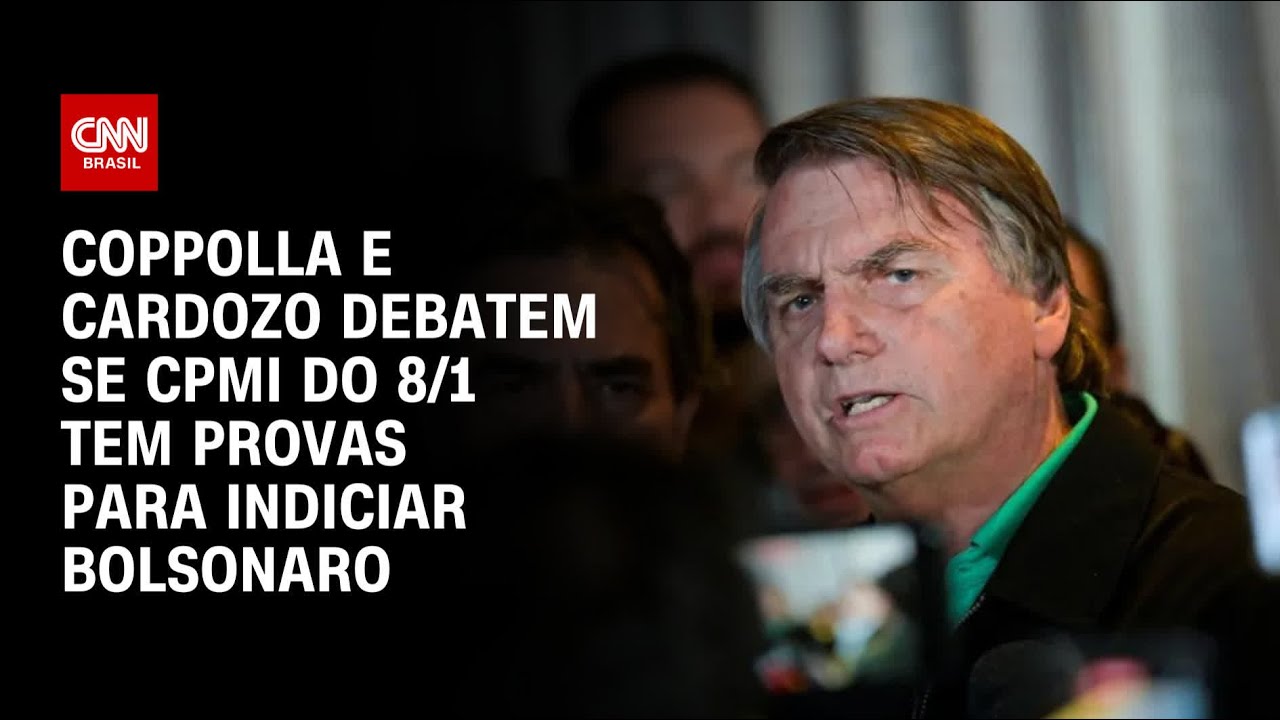 Coppolla e Cardozo debatem se CPMI do 8/1 tem provas para indiciar Bolsonaro | O GRANDE DEBATE