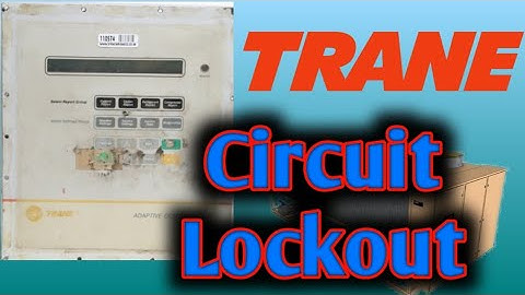 Trane Chiller Circuit Lockout - HVAC Training Videos