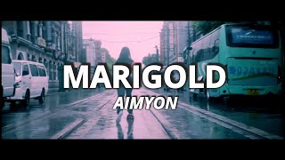 AIMYON - Marigold (マリーゴールド) Lyrics