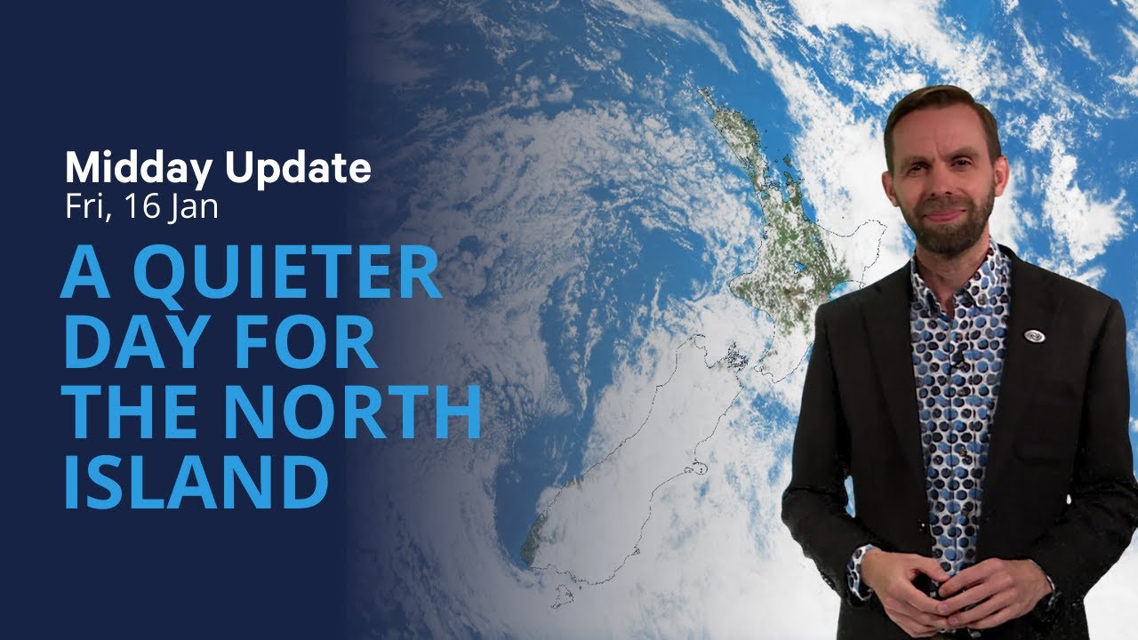 Сегодня на Северном острове ожидается спокойная погода — обновление в полдень, пятница, 16 января...