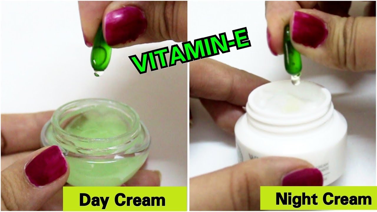 How To Make Vitamin E Day Cream And Night Cream For Younger Looking, Fair &  Glowing Skin - Youtube